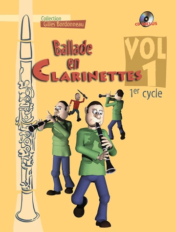 Ballade en clarinettes. Premier cycle, volume 1 Visuell